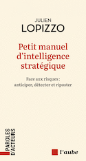 Petit manuel d'intelligence stratégique